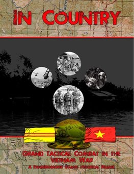 In Country - Grand Tactical Combat In the Vietnam War