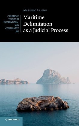 Maritime Delimitation as a Judicial Process