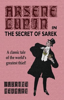 Arsene Lupin in The Secret of Sarek