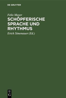 Schöpferische Sprache und Rhythmus