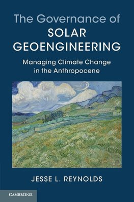 The Governance of Solar Geoengineering