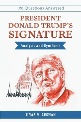 President Donald Trump's Signature Analysis and Synthesis