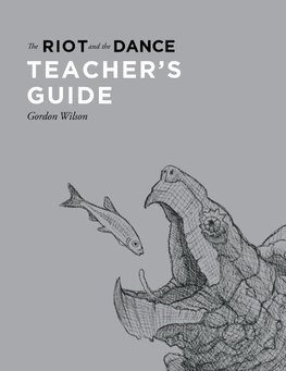 The Riot and the Dance Teacher's Guide