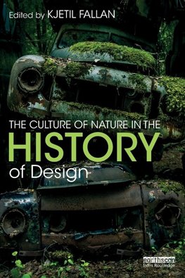 The Culture of Nature in the History of Design