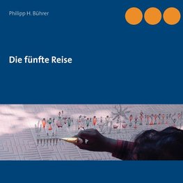 Die fünfte Reise