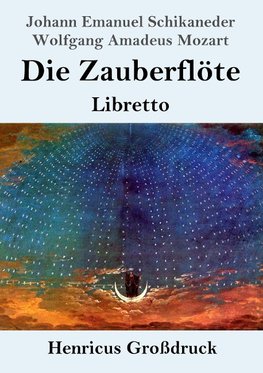 Die Zauberflöte (Großdruck)