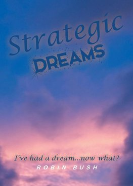 Strategic Dreams