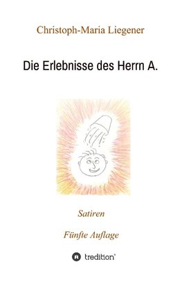 Die Erlebnisse des Herrn A.