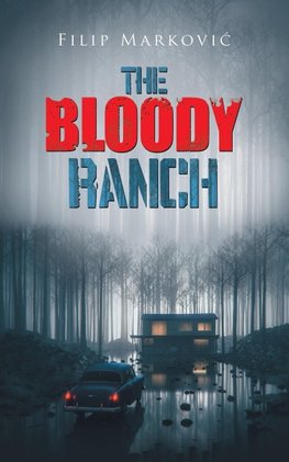 The Bloody Ranch