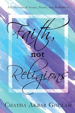 Faith Not Religions