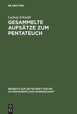 Gesammelte Aufsätze zum Pentateuch