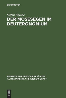 Der Mosesegen im Deuteronomium