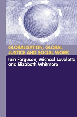 Globalisation, Global Justice and Social Work