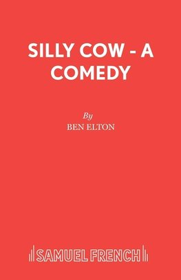 Silly Cow - A Comedy