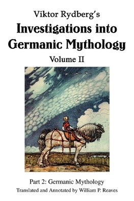 Viktor Rydberg's Investigations into Germanic Mythology Volume II