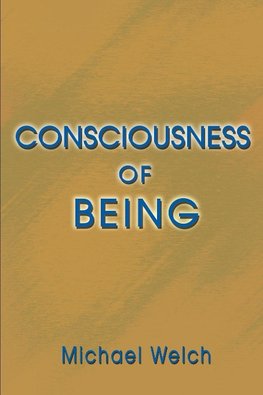 Consciousness of Being