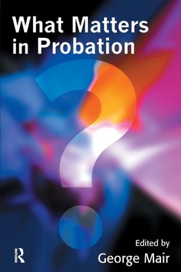 What Matters in Probation