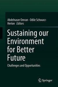 Sustaining our Environment for Better Future