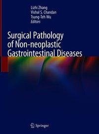 Surgical Pathology of Non-neoplastic Gastrointestinal Diseas