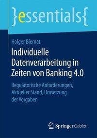 Individuelle Datenverarbeitung in Zeiten von Banking 4.0