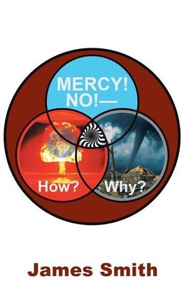 Mercy! No!-How? Why?