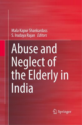 Abuse and Neglect of the Elderly in India