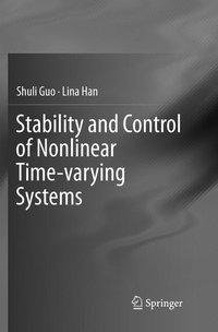 Stability and Control of Nonlinear Time-varying Systems