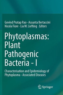 Phytoplasmas: Plant Pathogenic Bacteria - I