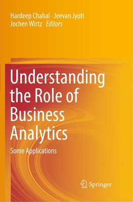 Understanding the Role of Business Analytics