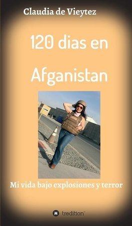 120 dias en Afganistan