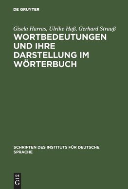 Wortbedeutungen und ihre Darstellung im Wörterbuch