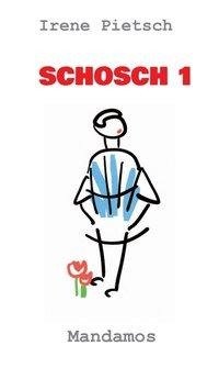 SCHOSCH 1