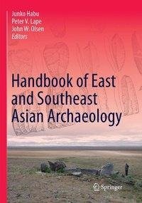 Handbook of East and Southeast Asian Archaeology