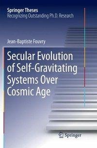 Secular Evolution of Self-Gravitating Systems Over Cosmic Age