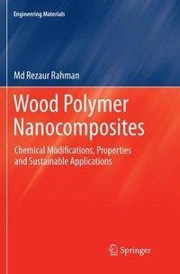 Wood Polymer Nanocomposites