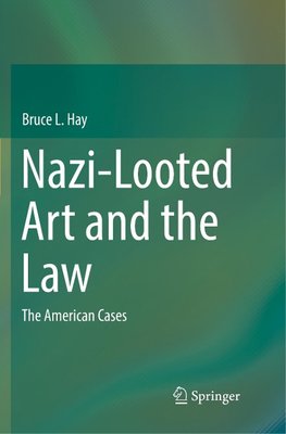 Nazi-Looted Art and the Law