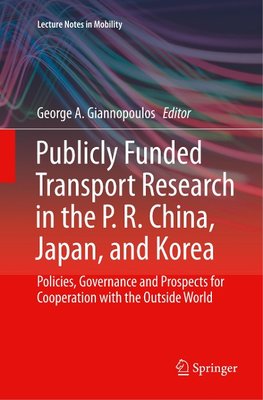 Publicly Funded Transport Research in the P. R. China, Japan, and Korea