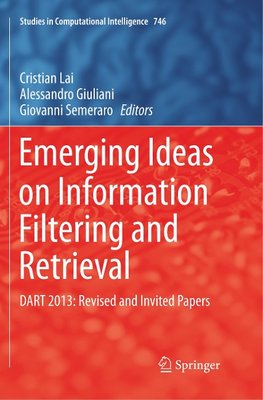 Emerging Ideas on Information Filtering and Retrieval