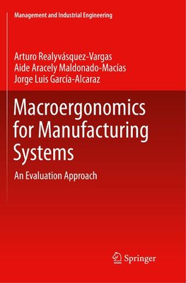 Macroergonomics for Manufacturing Systems