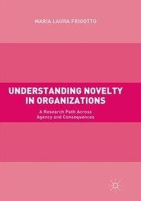 Understanding Novelty in Organizations