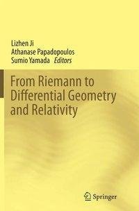 From Riemann to Differential Geometry and Relativity