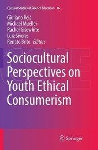 Sociocultural Perspectives on Youth Ethical Consumerism