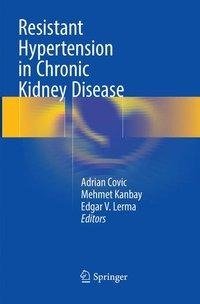 Resistant Hypertension in Chronic Kidney Disease