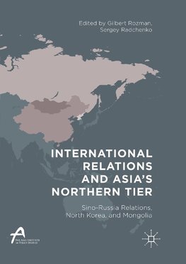 International Relations and Asia's Northern Tier