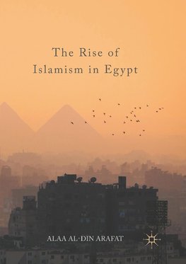 The Rise of Islamism in Egypt