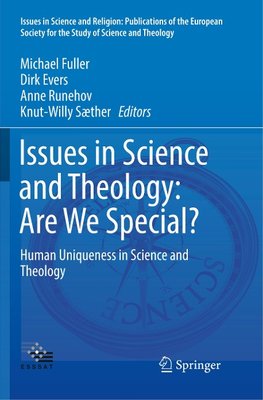 Issues in Science and Theology: Are We Special?