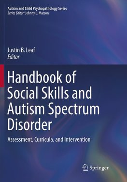 Handbook of Social Skills and Autism Spectrum Disorder