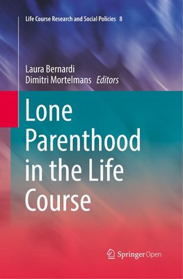 Lone Parenthood in the Life Course