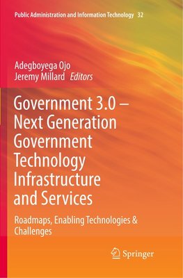 Government 3.0 - Next Generation Government Technology Infrastructure and Services