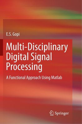 Multi-Disciplinary Digital Signal Processing